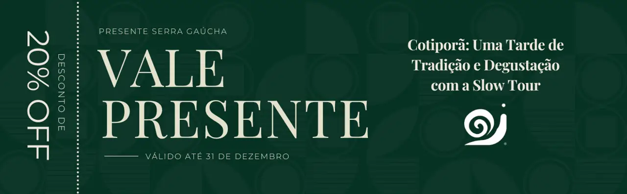 Cover - Vale Presente - Cotiporã: Uma Tarde de Tradição e Degustação com a Slow Tour