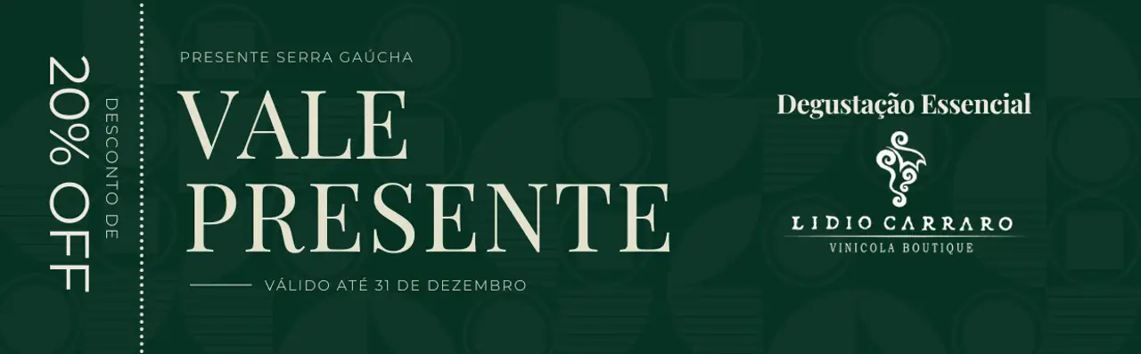 Cover - Vale Presente - Degustação Essencial na Vinícola Lidio Carraro